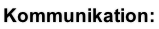 Kommunikation: